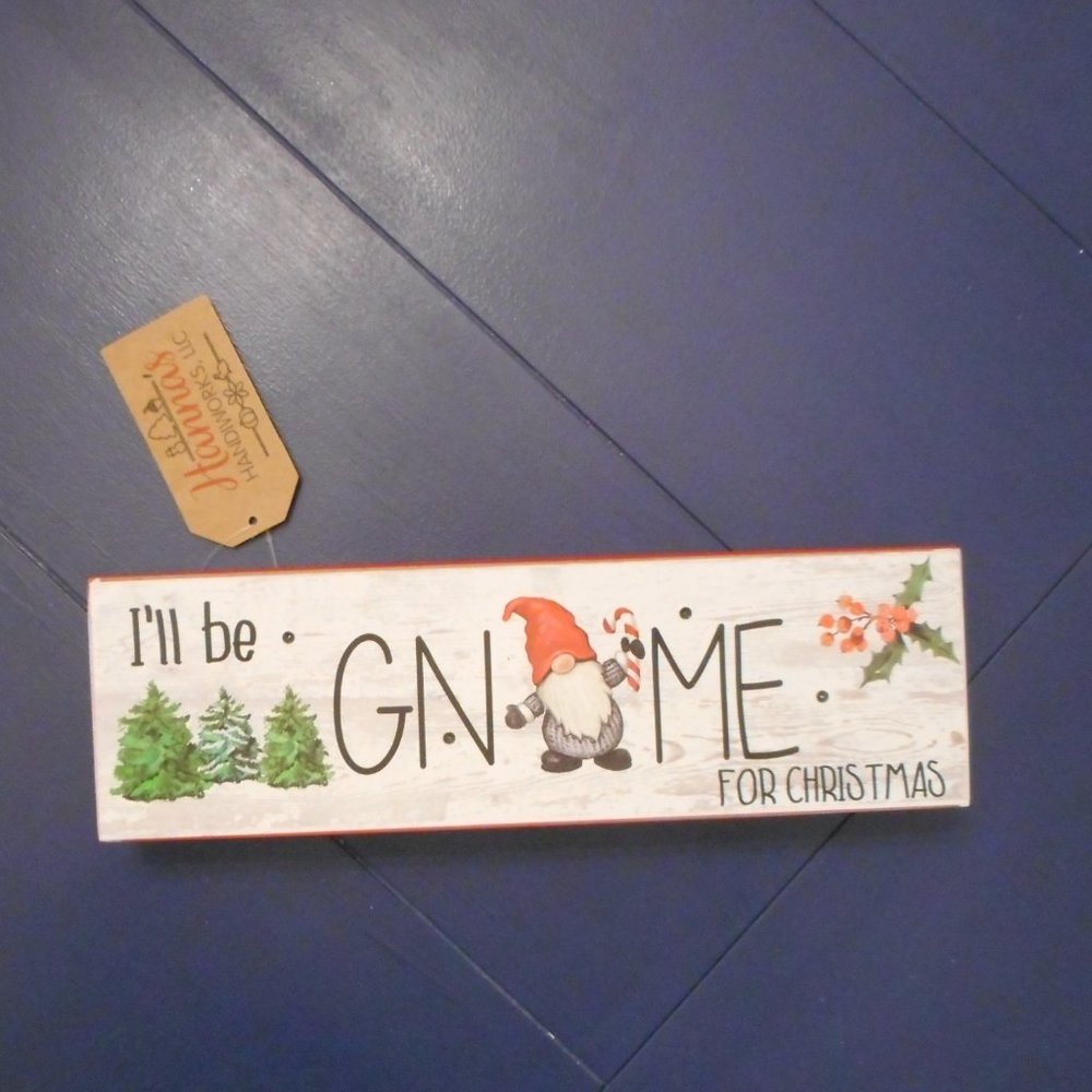 Sign, I'll Be Gnome For Christmas, LED Lights
